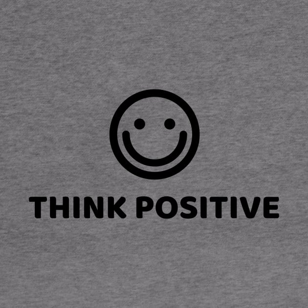 THINK POSITIVE by Happy. Healthy. Grateful.